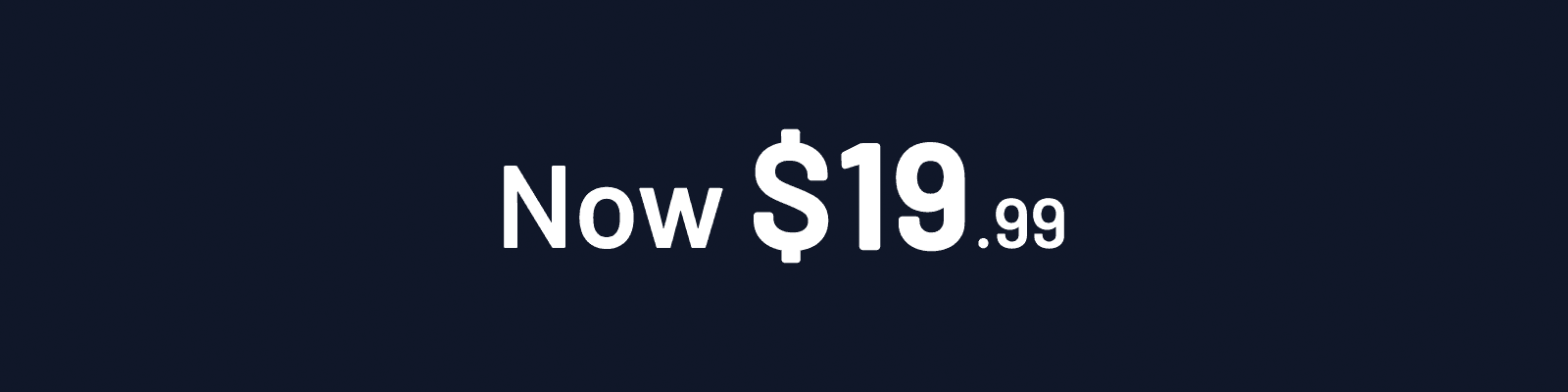 Now $19.99, with a big bold $19 and small cents